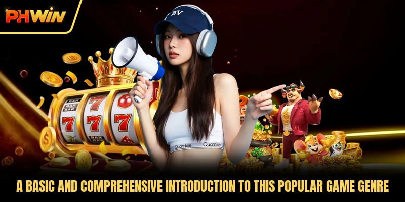 A basic and comprehensive introduction to this popular game genre