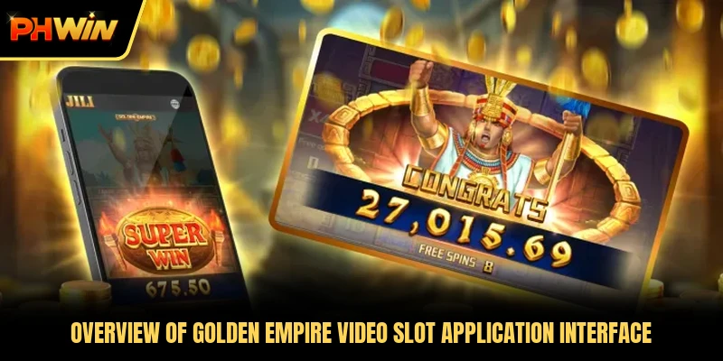 Overview of Golden Empire video slot application interface