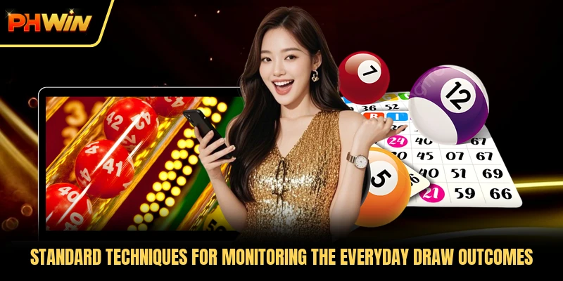 Standard techniques for monitoring the everyday draw outcomes