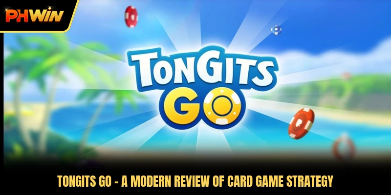Tongits Go - A Modern Review Of Card Game Strategy
